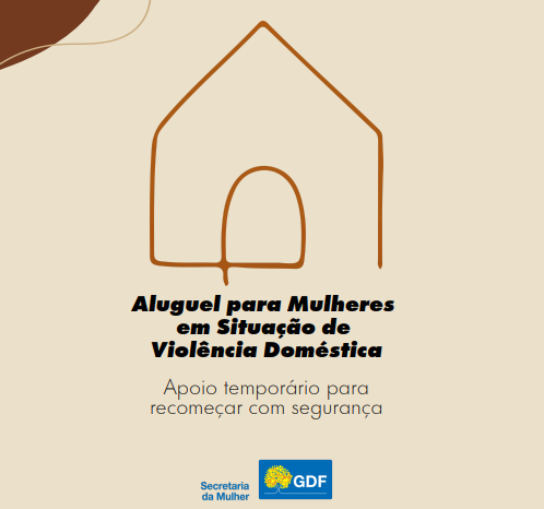 Aluguel Social às Mulheres Vítimas de Violência Doméstica no DF